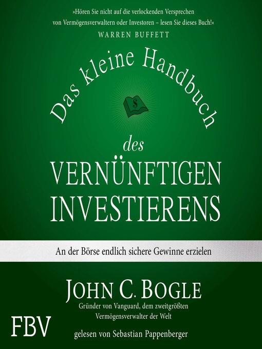 Title details for Das kleine Handbuch des vernünftigen Investierens by John C. Bogle - Available